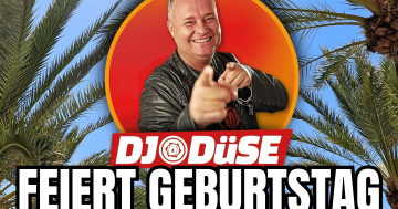 DJ Düse - DJ Düse Geburtstag - Düse Geburtstag - DJ Düse Geburtstagsparty - DJ Düse Geburtstag auf Malle - wann feiert DJ Düse seinen Geburtstag - Bierkönig - Latino - Bamboleo - Inselfieber